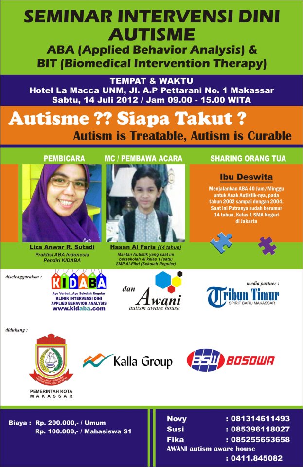 Seminar Intervensi Dini AUTISME dengan ABA (Applied Behavior Analysis) dan BIT (Biomedical Intervention Therapy)