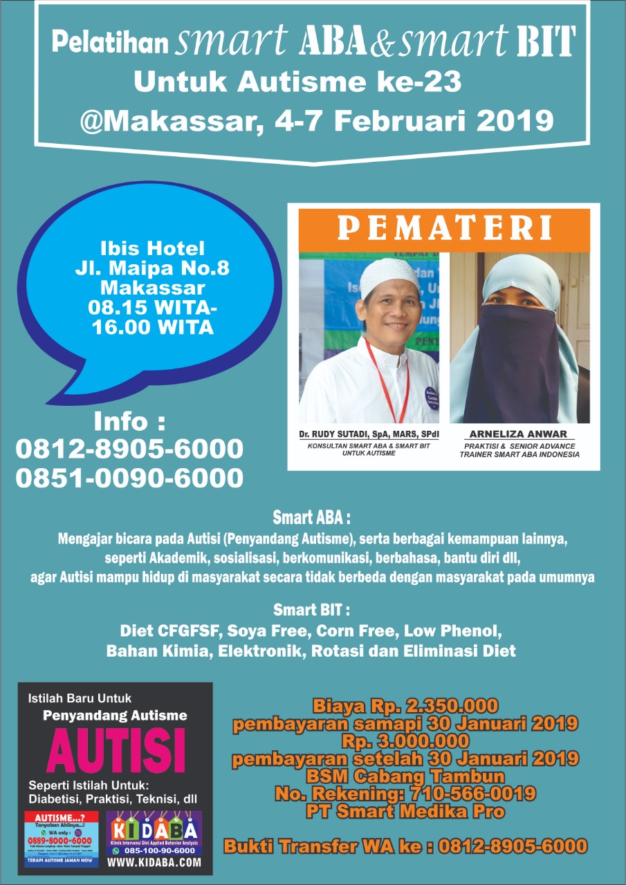 Training, Seminar, Pelatihan smart ABA & Smart BIT (Biomedical Intervention Therapy) untuk Autisme bagi orangtua, terapis dan yang lainnya yang menangani AUTISI (Penyandang Autisme) ke -23